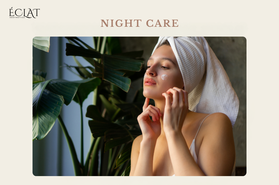 Post-Treatment Care How to Maintain the Results of Your Signature Facial 3 Night care