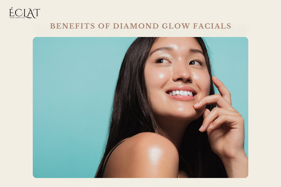 Benefits of Diamond Glow Facials Benefits of Diamond Glow Facials