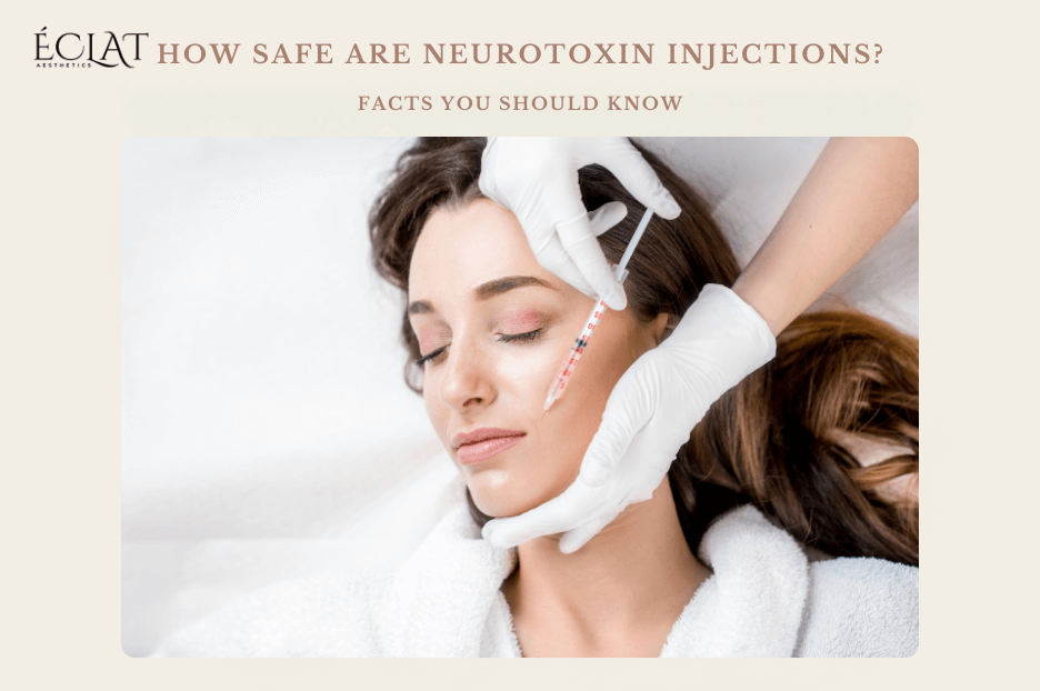 How Safe Are Neurotoxin Injections? Facts You Should Know