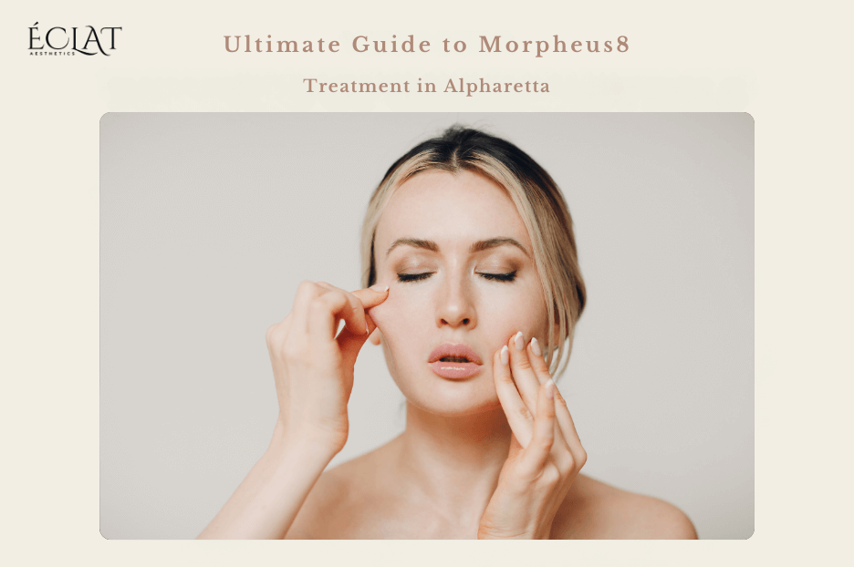 Ultimate Guide to Morpheus8 Treatment in Alpharetta
