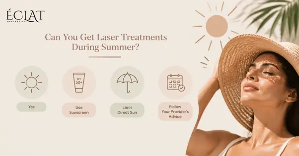 Get Laser Treatments During Summer